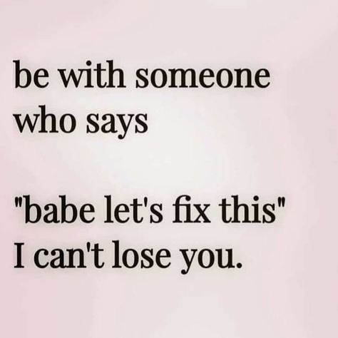 Let’s Fix This, Let's Fix This I Can't Lose You, Lets Fix This I Cant Lose You, I Can't Get You Out Of My Head, Let’s Fix This I Can’t Lose You, Can We Fix This I Cant Lose You, Lets Fix This Quotes Relationships, I Can't Lose You, Losing You Quotes