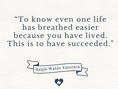 To know even one life has breathed easier because you have lived. This is to have succeeded. ~Ralph Waldo Emerson To Know Even One Life Has Breathed, To Know One Life Has Breathed Easier, The Impact You Have On Others, Healthy Affirmations, Ralph Waldo Emerson Quotes, Emerson Quotes, Boxing Quotes, Fav Quotes, Help Others