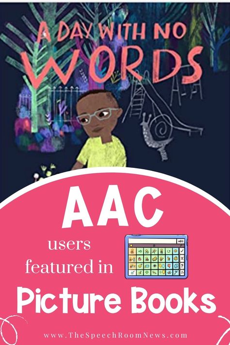 Picture Books that Feature AAC Users Auditory Learning Style, Aac Activities, Augmentative Communication, College Class, Core Vocabulary, Nonverbal Communication, Speech Room, College Classes, Assistive Technology