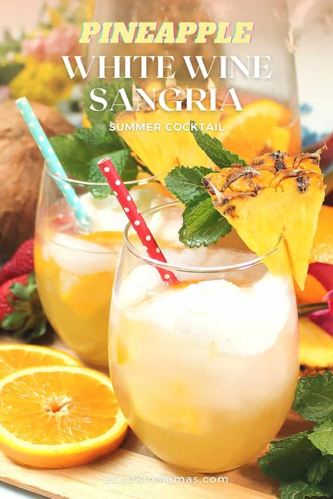 Pineapple White Wine Sangria Easy White Wine Sangria, Pineapple Sangria Recipes, Entertaining Backyard, Pineapple Sangria, White Wine Sangria Recipe, White Sangria Recipe, Pineapple Sorbet, Coconut Mojito, White Wine Sangria