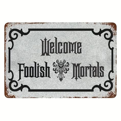 Retro Halloween Haunted Emo Room Decor Welcome Foolish Mortals Tin Sign Metal Poster Wall Plaque Decoration Bar Cafe Home Garage Cave Club Garden Funny Art, White, - Temu Emo Room Decor, Emo Room, Swan Animal, Welcome Foolish Mortals, Foolish Mortals, Wooden Initials, Glass Plaques, Music Ornaments, Globe Decor