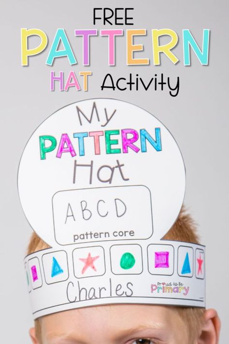 Free pattern hat activities, plus more activities to teach kids how to identify and create patterns. Keep kids engaged and having fun as they learn this math concept in Kindergarten and first grade. #teachingmath #kindergartenmath #patternactivities #teachingpatterns #kindergarten Pattern Art Grade 1, Pattern Craft Kindergarten, Pattern Activities Grade 1, Pattern Math Centers, Making Patterns Kindergarten, Pattern Art For Kindergarten, Growing Patterns Kindergarten, Patterning In Kindergarten, Prek Pattern Activities