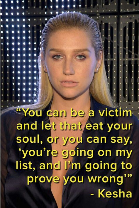 Kesha Aesthetic, Kesha Quotes, Kick Flip, Kesha Rose, Singer Quote, Be A Warrior, Adventurous Women, Quotes About Everything, Clever Quotes