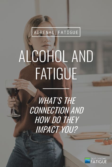 Alcohol Fatigue Healthy Alcohol, Qigong Exercises, Stages Of Sleep, Quick Energy, Natural Hormones, Feeling Fatigued, Spoonie Life, Fatigue Syndrome, Healthy Lifestyle Changes