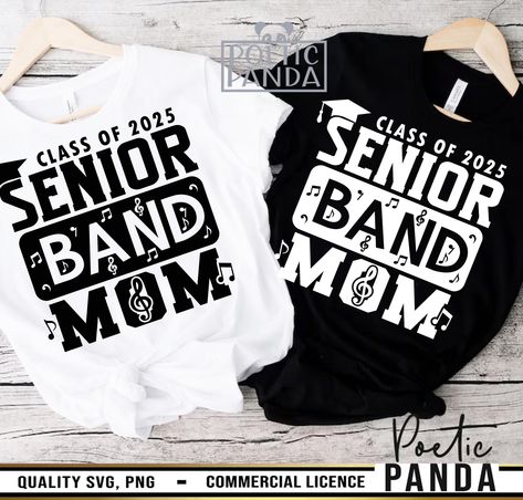 Senior Band Shirts, Senior Band Mom Shirts Ideas, Senior Night Band Shirts For Family, Marching Band Mom Shirts Ideas, Senior Night T Shirt For Band Mom, Senior Band Mom Shirts, Band Mom Shirts Ideas, Band Mom Shirts Ideas Percussion, Band Mom Svg