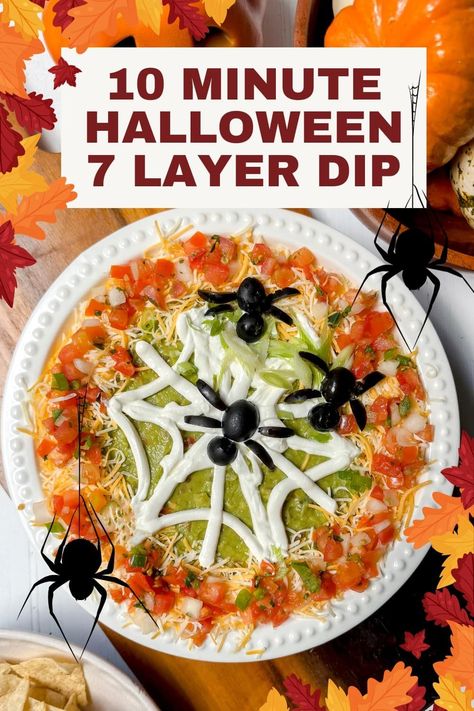 This Halloween 7 Layer Dip is a fun, delicious, and even spooky treat for kids and adults alike. A classic and easy party appetizer that's ready in 10 minutes, and can even be made ahead. Easy to make? Absolutely, including the edible spiders and their web! Halloween Food Dip, Halloween Dips Appetizers Recipes, Easy Halloween Taco Dip, Easy Layered Dip, Halloween Appetizer Dips, 7 Layer Taco Dip Halloween, Spooky Halloween 7 Layer Dip, Halloween Food For Party Appetizers Dip Recipes, Halloween 7 Layer Taco Dip