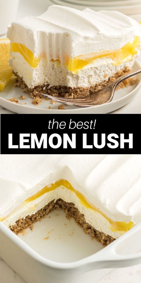 Lemon Lush Dessert Recipe, November Meals, Lemon Lush Recipe, Using Cream Cheese, Lemon Lush Dessert, Lush Dessert, Lush Cake, Lush Recipes, Lemon Lush