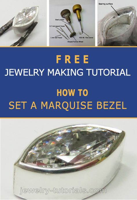 Bezel Setting Tutorial, Silversmithing Tutorials, Marquise Jewelry, Stone Settings Jewelry, Jewelry Making Tutorial, Free Jewellery Making Tutorials, Silversmithing Jewelry, Gemstone Setting, Tool Tips