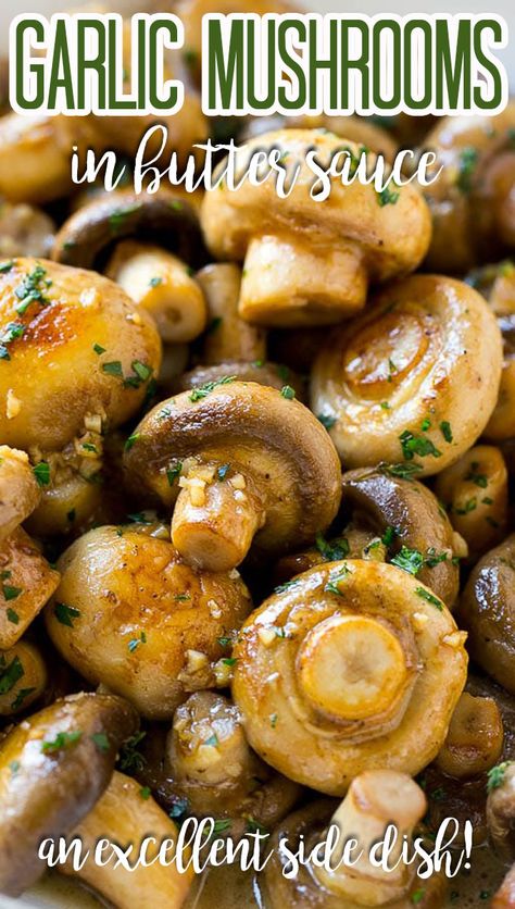 Mushroom Side Dishes, Mushroom Varieties, Sautéed Mushrooms, Herb Sauce, Garlic Butter Sauce, Garlic Mushrooms, Roasted Mushrooms, Best Side Dishes, Herb Butter