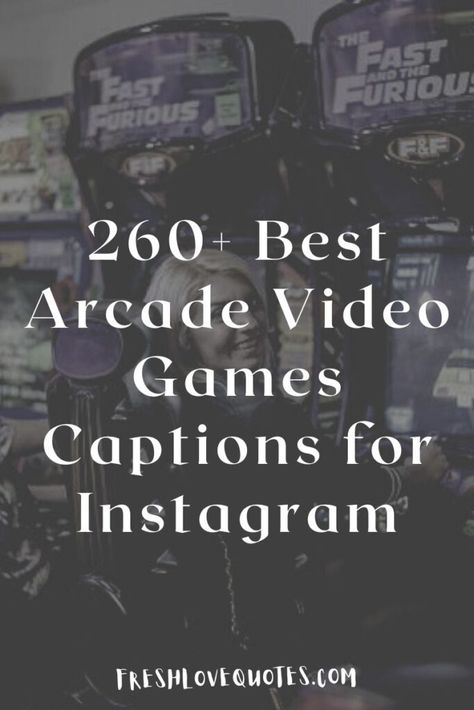 260+ Best Arcade Video Games Captions for Instagram Arcade Ig Captions, Gamer Captions For Instagram, Instagram Captions For Arcade Pictures, Games Captions For Instagram, Arcade Captions, Arcade Instagram Captions, Arcade Captions For Instagram, Game Captions For Instagram, Gaming Captions