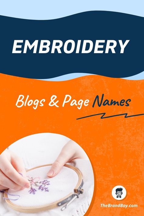 If you want to give a try on making embroidery, there are many blogs which teach you the embroidery from scratch. #Blognames #Pagenamesidea #Namesideas #CatchyBlogNames #CreativepageNames #EmbroideryBlognames Embroidery Business Names, Starting Embroidery, Catchy Name, Embroidery Business, Catchy Names, Creative Names, Names Ideas, Blog Names, Name Ideas