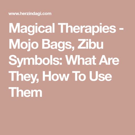 Magical Therapies - Mojo Bags, Zibu Symbols: What Are They, How To Use Them Zibu Symbols, Magical Stuff, Angelic Symbols, Mojo Bags, Healing Affirmations, Unique Symbols, Tarot Card Readers, Mystical World, Reading Tarot Cards