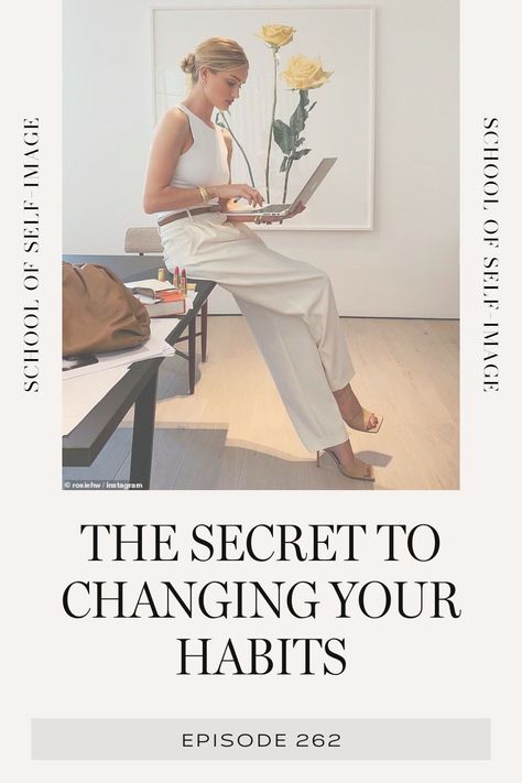 Whether you want to work on your appearance, your career, or your style, join me in this episode to discover the secret to changing your habits. Elegant Habits, Tonya Leigh, French Kiss Life, Woman Tips, Self Image, Daily Routines, Old Money Style, Successful Women, New Journey