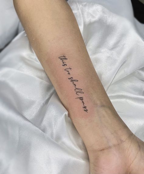 “this too shall pass” 🖊️ Thank you @_vnunezz ! It was great seeing you again! #tattoo #tattoos #art #artist #womentattoos #fyp #foryou … | Instagram This Will Pass Tattoo, It Too Shall Pass Tattoo, This Too Shall Pass Quote Tattoo Symbol, The Time Will Pass Anyway Tattoo, Everything Passes Tattoo, This Too Will Pass Tattoo, See You Again Tattoo, This Too Shall Pass Quote Tattoo Arm, Tattoos For People Who Passed