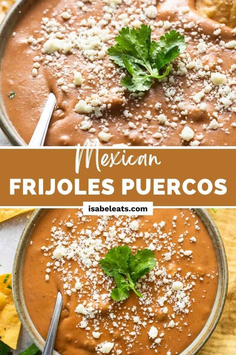 Tejano Beans, Frijoles Puercos Recipe, Mexican Frijoles, Frijoles Charros Recipe, Mexican Tortas, Chorizo Recipes Dinner, Mexican Refried Beans, Isabel Eats, Refried Beans Recipe