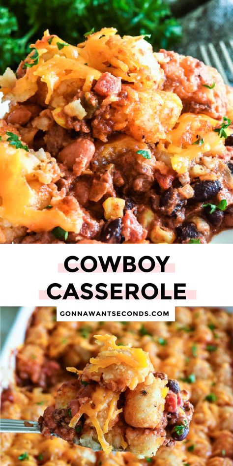 Casserole Dinner Recipes For Family, Cowboy Casserole Tater Tots, Ground Beef Beans, Casserole Dinner Recipes, Cowboy Casserole Recipe, Sausage Potato Casserole, Comforting Meals, Cowboy Casserole, Ground Meat Recipes