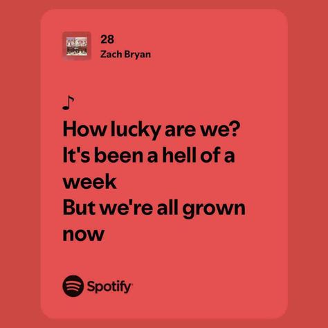 28 28 Zach Bryan, Zach Bryan Quotes, Zack Bryan, Country Lyrics Quotes, Country Song Quotes, Country Lyrics, Country Music Quotes, Poetic Words, Meaningful Lyrics