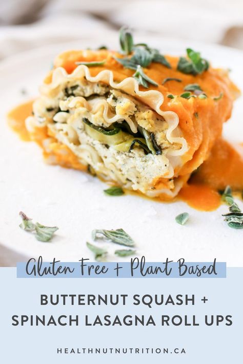 Butternut Squash and Spinach Lasagna Roll Ups