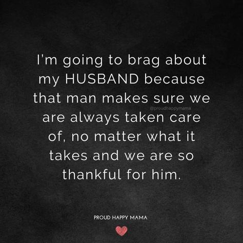 Helpful Husband Quotes, My Husband Takes Care Of Me Quotes, Grateful Wife Quotes My Husband, Blessed To Have You In My Life Husband, Blue Collar Husband Quotes, My Husband Spoils Me Quotes, I Love My Husband Quotes Marriage, Husband Taking Care Of Pregnant Wife, Husband And Wife Quotes Married Life