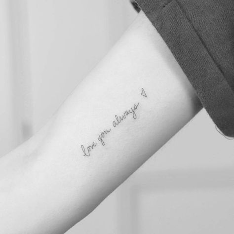 For Her Always Tattoo, Mothers Handwriting Tattoo, Mother Daughter Quotes Tattoos, Mom Tattoo Quotes, Tattoo Mom Dad, Arm Tattoos Lettering, Handwriting Tattoo, S Handwriting, Small Words Tattoo