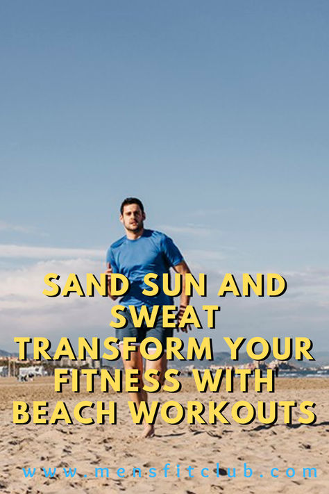 A fit individual performing a beach workout routine on a sunny shoreline, featuring exercises like push-ups, lunges, and sand sprints. The scenic background of waves and clear skies emphasizes the combination of fitness and relaxation. The routine focuses on building strength, endurance, and core stability while enjoying the outdoors. Text overlay reads: 'Beach Workout Routine: Stay Fit, Feel Fresh, Embrace the Sun! Workout On The Beach, Workouts Men, Beach Workout Routine, Workouts Routine, Workouts Women, Beach Workout, Men Workout, Beachbody Workouts, Beach Workouts