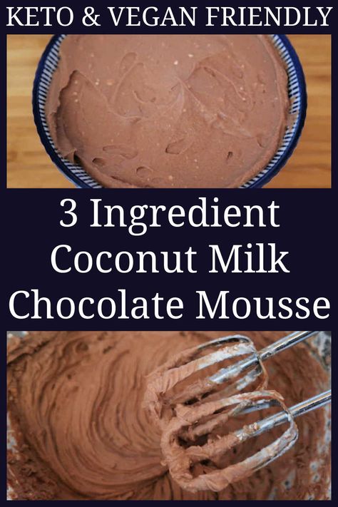 Milk Chocolate Mousse Recipe, Coconut Milk Recipes Dessert, Milk Chocolate Mousse, Milk Recipes Dessert, Coconut Milk Chocolate, Best Vegan Desserts, Postre Keto, Coconut Milk Recipes, Chocolate Mousse Recipe