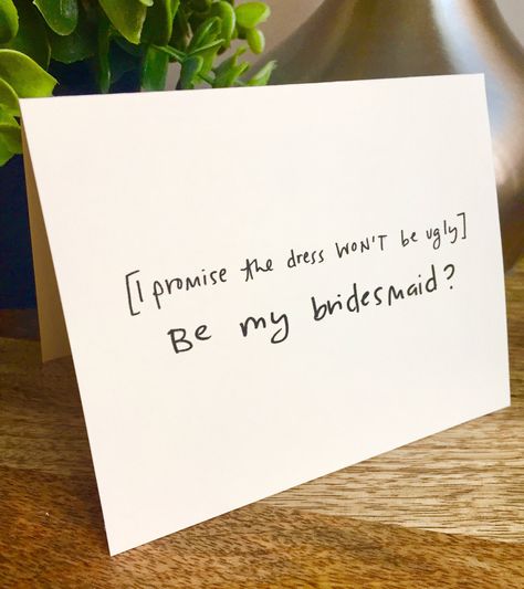 Bridesmaid Cards Funny, Bridesmaid Funny, Hand Lettering Cards, Asking Bridesmaids, Bridesmaid Boxes, Bridesmaid Card, Wedding Party Invites, Bridesmaid Proposals, Be My Bridesmaid Cards