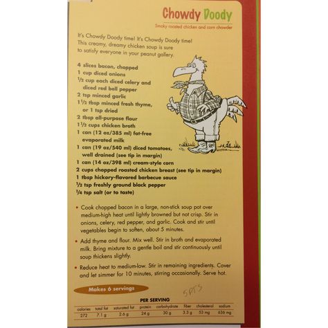 Chowdy Doody Chicken Corn Chowder from The Looney Spoons Collection!  Delicious :) Looney Spoons, Chicken Corn Chowder, Chicken Corn, Random Recipes, Best Soup Recipes, Corn Chowder, Diced Onions, Mexican Dishes, Fun Food