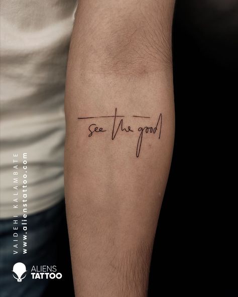 Life Is Short But Sweet For Certain Tattoo, Tattoo Ideas Script, Script Tattoos For Women, See The Good Tattoo, Mindful Tattoo, Xx Tattoo, Perspective Tattoo, Perspective Tattoos, Good First Tattoos