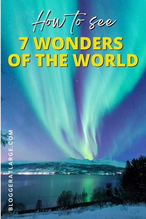 If the 7 natural wonders of the world are on your bucket list, here is where they are, how to get there and some great places to stay when you do. #wondersoftheworld #7naturalwonders #7wondersoftheworld #bucketlisttravel #bucketlist 7 Natural Wonders, 7 Wonders Of The World, Natural Wonders Of The World, 7 Wonders, Best Vacation Destinations, Best Vacation Spots, Travel Safety, Dream Trip, Bucket List Destinations