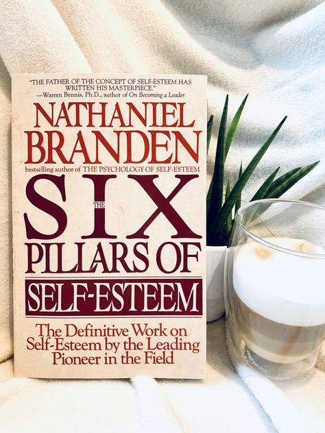 th six pillars of self-esteem book summary, self-esteem in kids, how to develop self-esteem, self-esteem quotes, nathaniel branden books review, parenting blog Books For Self Esteem, Self Esteem Books For Women, Stop Thinking About The Past, Six Pillars Of Self Esteem, Father Of Psychology, Self Esteem Books, Thinking About The Past, Feeling Good About Yourself, Personal Happiness