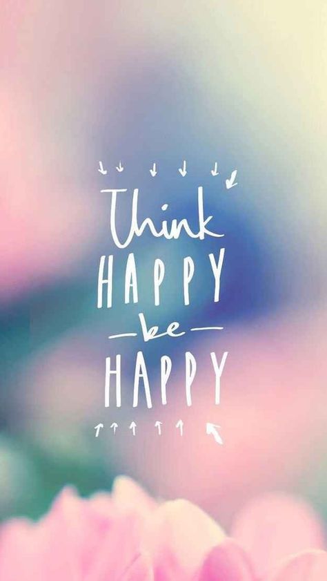 Samsung Wallpapers, Think Happy Be Happy, Iphone Wallpaper Inspirational, Inspirational Phone Wallpaper, Paper Quote, Happy New Year Wallpaper, New Year Wallpaper, Wallpaper Tumblr, Wallpaper Iphone Quotes