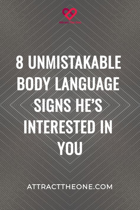 "8 unmistakable body language signs he’s interested in you" text on a textured background with website link. Understanding Body Language, Body Language Attraction Men, Body Language Attraction Signs, Body Language Attraction, Marriage Facts, Confident Body Language, Men In Relationships, Male Psychology, Reading Body Language