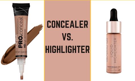 In short, the concealer helps to cover up skin blemishes, and the highlighter brightens the face, highlighting certain areas. Concealer Vs Highlighter, Face Highlighting, Applying Concealer, Too Faced Highlighter, Concealer Makeup, Liquid Highlighter, Skin Blemishes, Natural Look, Dark Circles