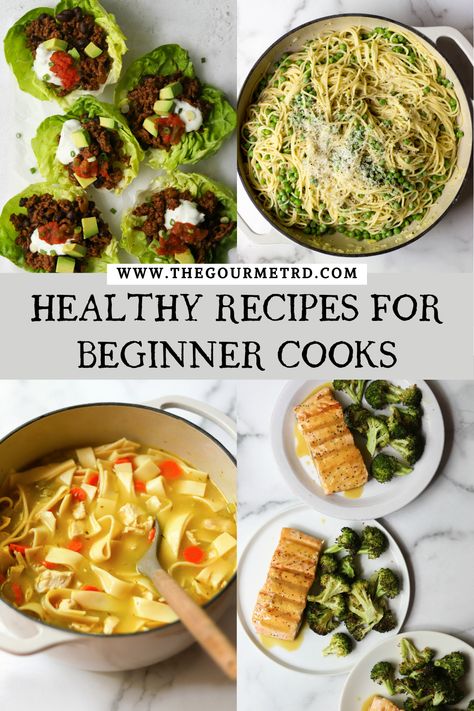 Four pictures of taco lettuce cups, spaghetti with peas, chicken noodle soup and maple mustard salmon. Recipes For Beginner Cooks, Easy Home Cooked Meals, Easy Healthy Meals, Basic Food, Quick Lunch Recipes, Healthy Meals For One, Easy Recipes For Beginners, Cooking For Beginners, Cooking Basics