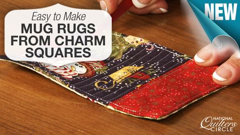 Learn how to make quilted coasters (or mug rugs) from charm squares that are perfect for friends or family this holiday season. www.nationalquilterscircle.com/video/easy-to-make-mug-rugs-from-charm-squares #quilt #LetsQuilt Kitchen Table Rug, Mug Rug Tutorial, Small Quilt Projects, Christmas Mug Rugs, Make A Mug, Charm Squares, Quilted Coasters, Mug Rug Patterns, Ideas For Kitchen