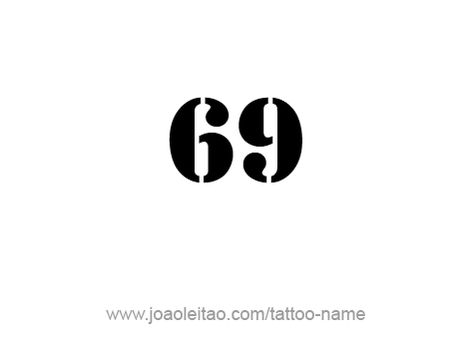 69 Tattoo Number Design, Tattoo Number Design, Tattoo Number Fonts, Tattoos With Names, Tattoo Number, Number Tattoo, Number Fonts, Number Tattoos, Number Design