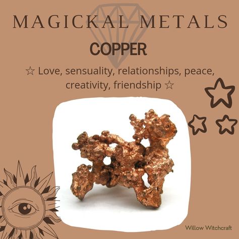 Willow Witchcraft Metal Magical Properties, Copper Metaphysical Properties, Copper Meaning, Witch Info, Witch Stones, Spirituality Crystals, Celtic Magic, Digital Grimoire, Wicca Recipes