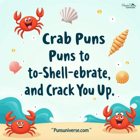 Get ready to dive into a sea of laughter with our collection of 141+ crab puns that are shore to shell-ebrate any occasion and crack you up! These crustacean-themed giggles are perfect for a pinch of humor in your day. Whether you're feeling crabby or just looking for a good pun-ch line, we’ve got you covered! Pin it now and share some clawsome fun with fellow pun enthusiasts. Let's get the crabsolut giggle fest started! 🦀😂 #puns #CrabJokes #ShellfishHumor #CrabHumor #FunnyPuns #PinOfTheDay #LaughterIsContagious #ShellYeah Seafood Quote, Crab Puns, Fish Puns, Dog Puns, Food Captions, Animal Puns, Best Puns, Crab Recipes, One Liner