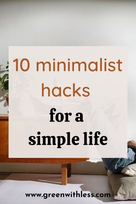 Is your life overcomplicated these days ? You should look into these 10 minimalist hacks that will help you simplify your life and be more minimal. Limiting your range of clothing by minimizing your wardrobe is one of them. Click on the pin for more hacks ! Simple living will make you slow down, be intentional and enjoy life a lot more. Minimalist Lifestyle Simple Living, Live A Simple Life, Minimalist Lifestyle Inspiration, Digital Minimalism, Simple Living Lifestyle, Declutter Your Mind, A Simple Life, Minimalism Lifestyle, Be Intentional