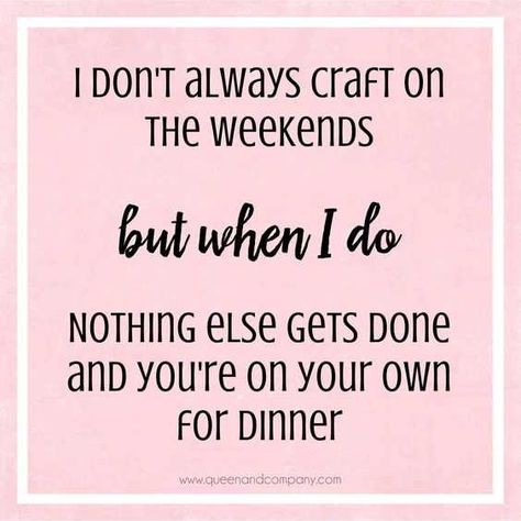 24 Crafting Memes That Are Way True For Crafting Junkies Crafting Quotes Funny, Yarn Humor, Craft Room Signs, Sewing Humor, Crochet Quote, Sewing Quotes, Knitting Quotes, Scrapbook Quotes, Knitting Humor