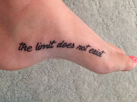 Calculus Tattoo, Math Tattoo, Side Quote Tattoos, Best Tattoo Quotes, Foot Tattoo Quotes, Rib Tattoo Quotes, The Limit Does Not Exist, Science Tattoo, Small Foot Tattoos