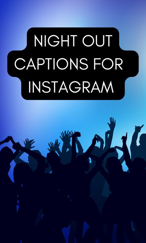 the best night quotes for instagram captions Amazing Night Quotes, Quotes About Last Night Party, Best Night Captions, Quotes For Night Out, Evening Spent Well Captions, Quotes For Party Night, Fun Night Out Quotes, Nighttime Instagram Captions, All About Last Night Captions