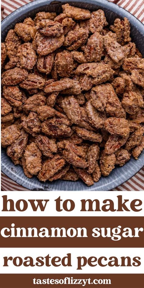 Baked Pecans Oven, Pecan Roasted, Sugar Roasted Pecans, Cinnamon Candied Pecans, Roasted Pecans Oven, Sweet Roasted Pecans, Cinnamon Pecans Crockpot, Butter Cinnamon Pecans, Sugar Pecans Recipe