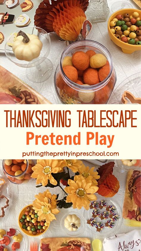 This Thanksgiving tablescape pretend play setup incorporates loose parts in a big way. It's an easy center to include in harvest celebrations. Preschool Thanksgiving Dramatic Play Ideas, Thanksgiving Preschool Dramatic Play, Thanksgiving Dramatic Play Center, Dramatic Play Thanksgiving Preschool, Thanksgiving Dinner Dramatic Play, Dramatic Play Thanksgiving, November Dramatic Play Ideas, Thanksgiving Pretend Play, November Dramatic Play Center