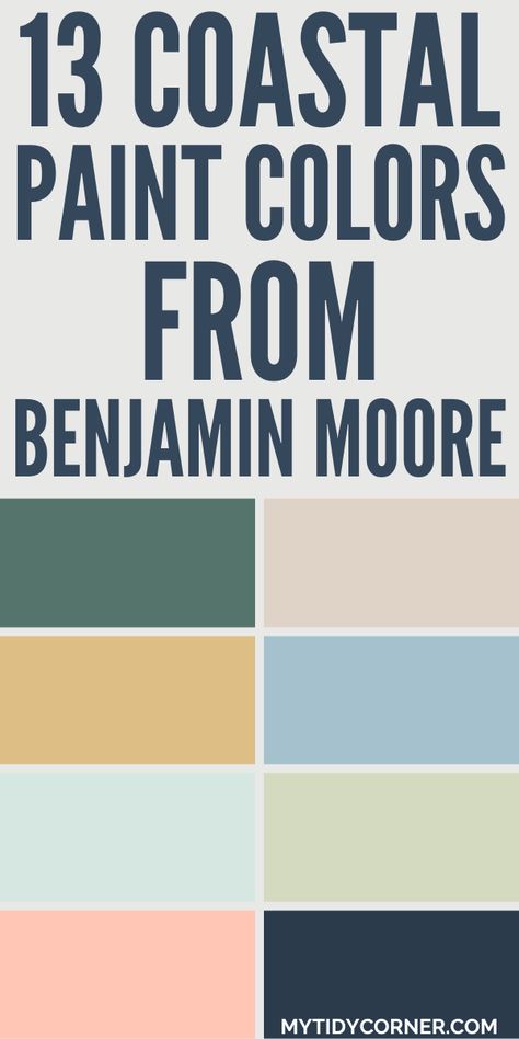 Collage of the top coastal paint colors by Benjamin Moore. Benjamin Moore Coastal Colors, Key West House Colors, Ocean Blue Paint Colors, Best Coastal Paint Colors, Sunroom Paint Colors, Benjamin Moore Tranquility, Ocean Blue Paint, Colors For Living Room, Wooden Beach House