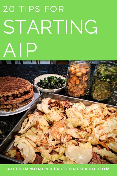 20 Tips for Starting the AIP • Swanson Coaching, LLC Aip Lifestyle, Starting Aip Diet, Aip Protein Powder, Aip Diet How To Start, Autoimmune Diet Plan, Aip Recipes Autoimmune Protocol, Low Inflammation Diet, Autoimmune Diet Recipes, Autoimmune Protocol Diet