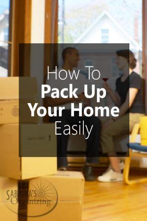 How To Pack Up Your Home Easily Organized Moving, Diy Move, Organized Move, Moving Organization, Diy Moving, Downsizing Tips, Moving House Tips, Moving Hacks, Moving Hacks Packing