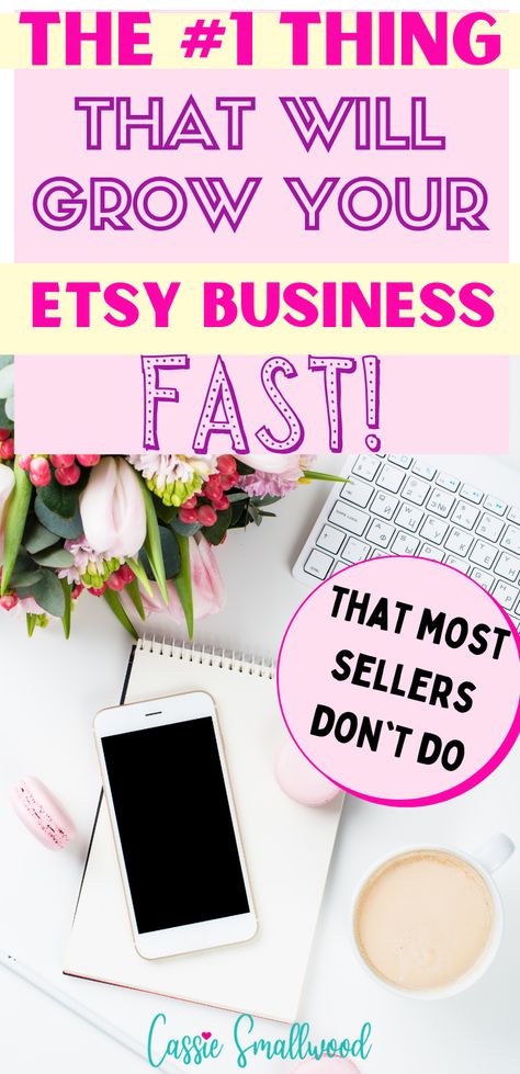 The #1 thing that will grow your Etsy business fast that most sellers don't do. How To List Items On Etsy, How To Advertise Your Etsy Shop, Instagram For Etsy Sellers, Etsy Advertising Tips, How To Get More Sales On Etsy, How To Start A Business On Etsy, How To Create An Etsy Shop, How To Be Successful On Etsy, Etsy Marketing Ideas