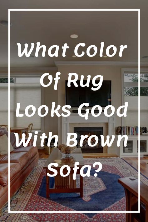 Find the perfect rug to complement your brown sofa with our helpful guide! Discover various color options that will enhance the look of your living room. Whether you prefer neutrals or bolds, we have tips to help you choose the best rug for your space. Make a stylish statement and create a cohesive design by selecting the right color palette for your decor. Explore different options and bring new life to your living area with our expert advice on choosing the perfect rug to match your brown sofa Area Rug With Dark Brown Sofa, Carpet For Brown Sofa, Brown Leather Couch Living Room Decor Area Rugs, Rugs For Dark Brown Couch, Style Brown Couch, Decoration For Brown Sofas, Brown Couch With Rug, Rugs For Brown Couch Living Rooms, Light Brown Sofa Black Rug